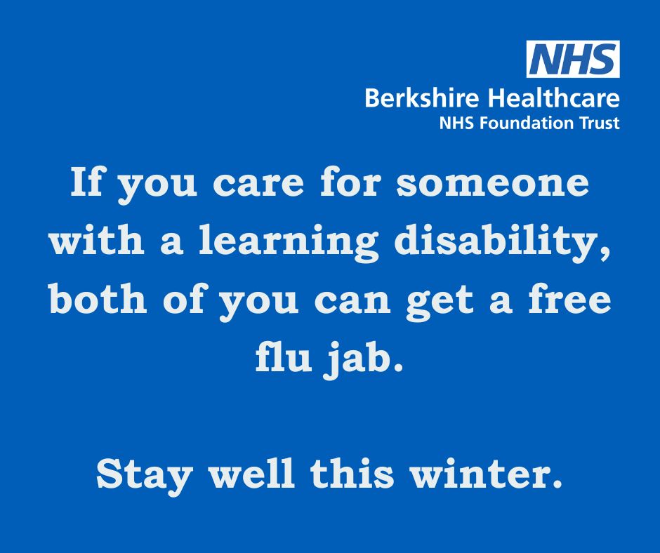 If you care for someone with a learning disability, both of you can get a free flu jab. Stay well this winter.